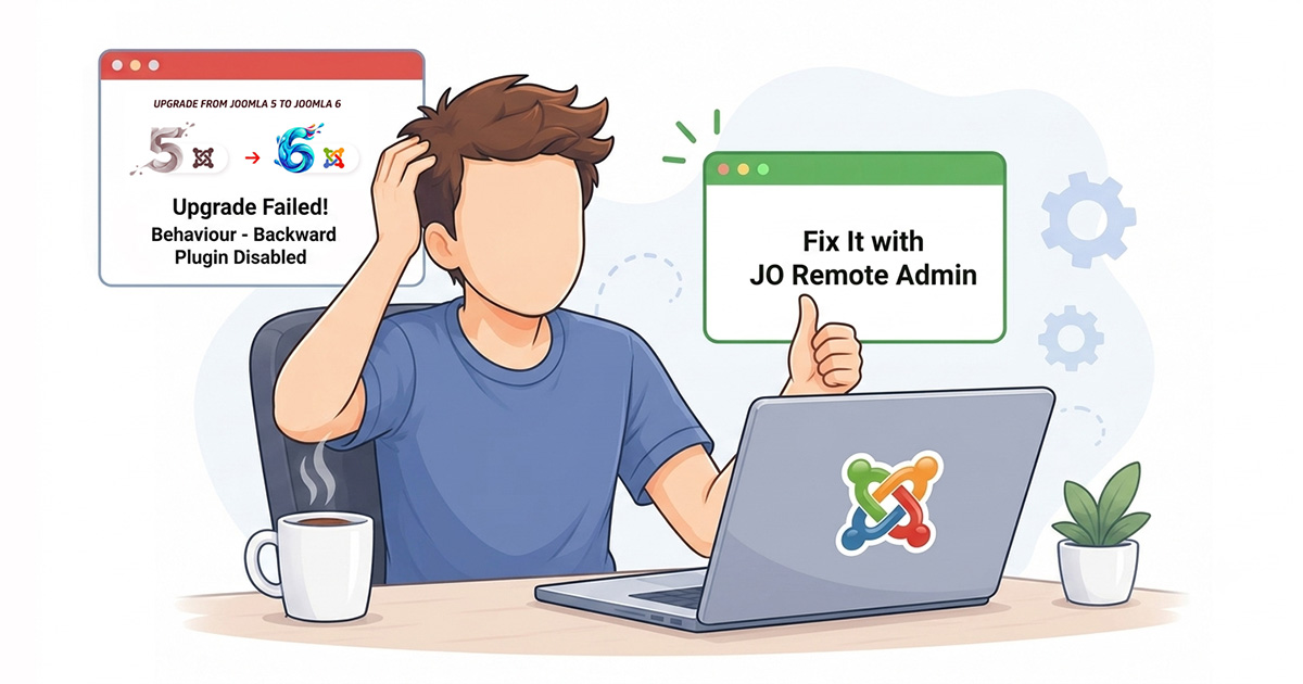 Joomla 5 to 6 Upgrade Broke After Disabling the "Behaviour - Backward Compatibility" Plugin? Fix It with JO Remote Admin