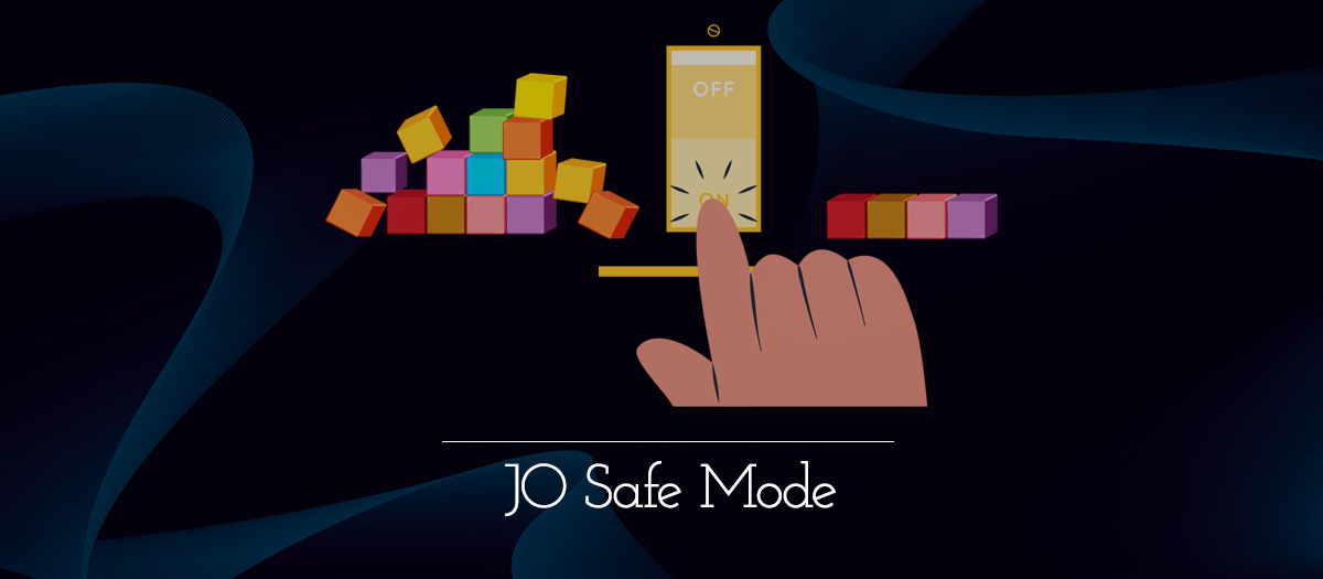 JO Safe Mode